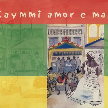 Caymmi Amor E Mar