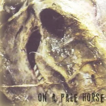 On a Pale Horse