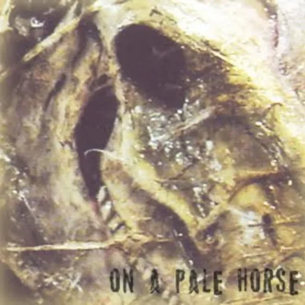 On a Pale Horse