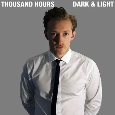 Dark & Light by Thousand Hours - album cover