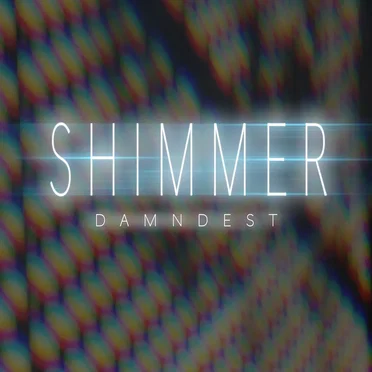 Shimmer