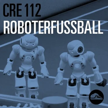 CRE112 Roboterfussball by Tim Pritlove - album cover