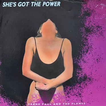 She's Got The Power by Frank Paul & The Flames - album cover