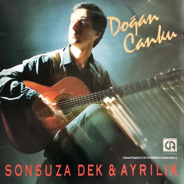 Sonsuza Dek & Ayrılık by Doğan Canku - album cover
