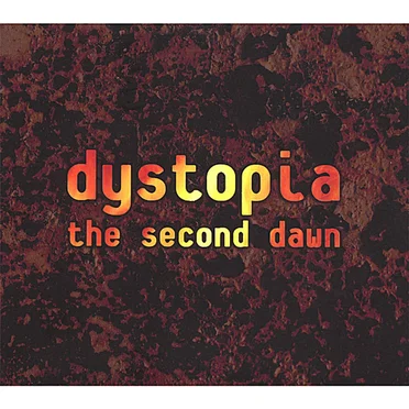 The Second Dawn by Dystopia - album cover