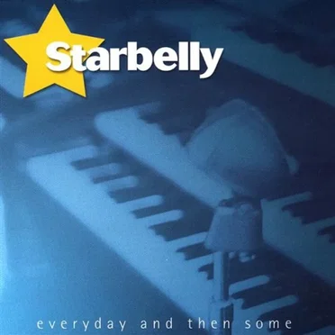 Everyday and Then Some by Starbelly - album cover