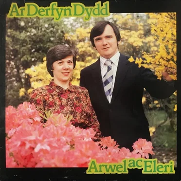 Ar Derfyn Dydd by Arwel ac Eleri - album cover