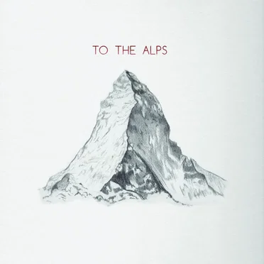 To the Alps / The Electrician