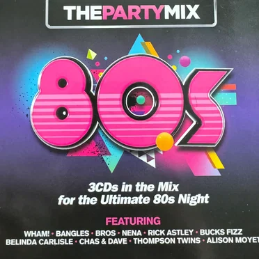 The Party Mix: 80s by Various Artists - album cover