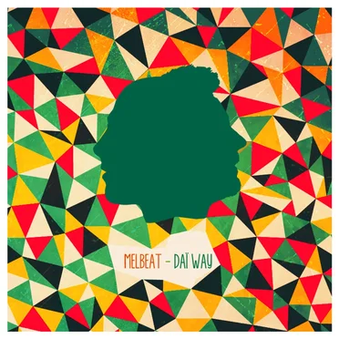 DAÏ WAY by Melbeat - album cover