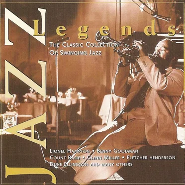 Jazz Legends (The Classic Collection Of Swinging Jazz) by Various Artists - album cover