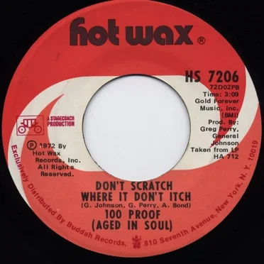 Don’t Scratch Where It Don’t Itch by 100 Proof (Aged in Soul) - album cover