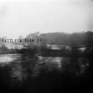 Rattle & Boom EP