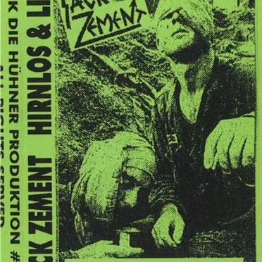 Hirnlos & Live by Sack Zement - album cover