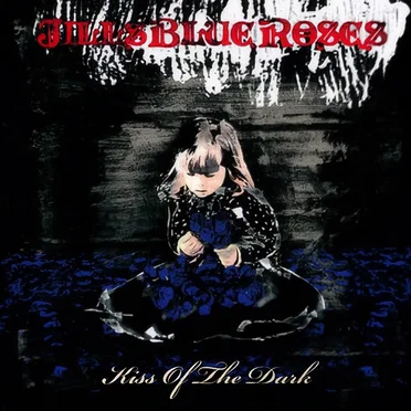 Kiss Of The Dark