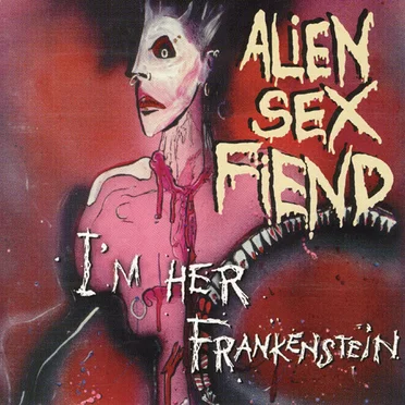 I'm Her Frankenstein: The Collection, Part Two