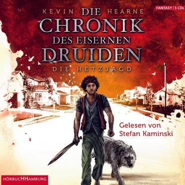 Die Chronik des Eisernen Druiden, Band 1: Die Hetzjagd by Kevin Hearne - album cover