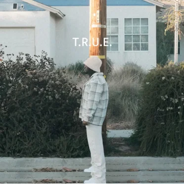 T.R.U.E.