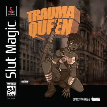 Trauma Queen by Slut Magic - album cover