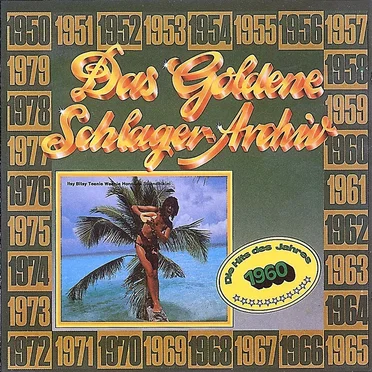 Das goldene Schlager-Archiv: Die Hits des Jahres 1960 by Various Artists - album cover