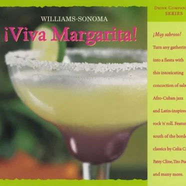 Williams-Sonoma: ¡Viva Margarita! by Various Artists - album cover
