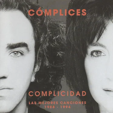 Complicidad: Las mejores canciones (1988-1994)