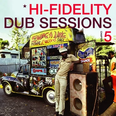 Hi‐Fidelity Dub Sessions, Chapter 5 by Various Artists - album cover