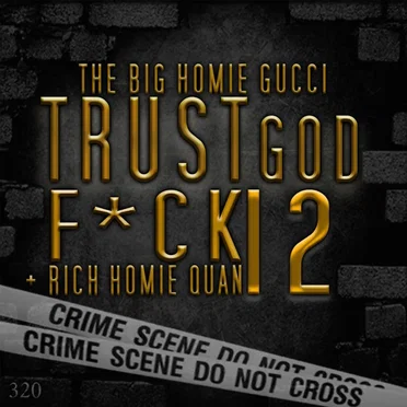 Trust God Fuck 12 by Gucci Mane - album cover