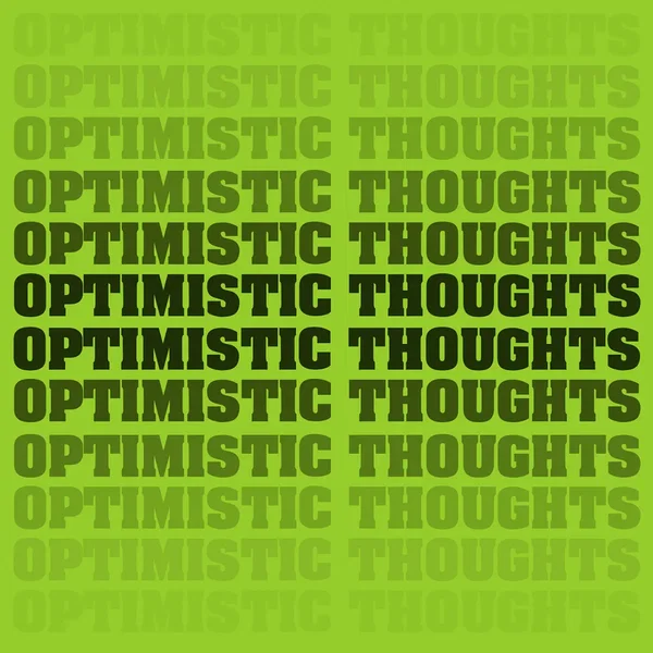 Optimistic Thoughts