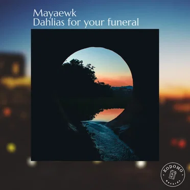 Dahlias for Your Funeral