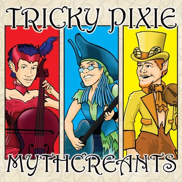 Mythcreants by Tricky Pixie - album cover