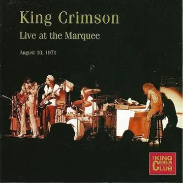 Live at the Marquee: August 10, 1971