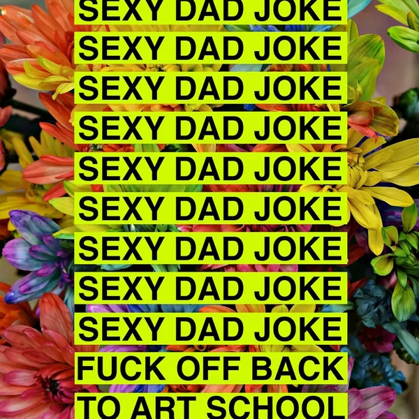 Fuck Off Back To Art School