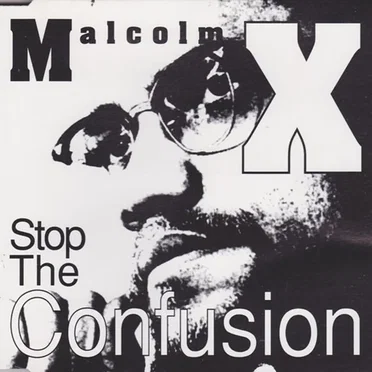 Stop The Confusion by Malcolm X - album cover