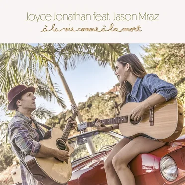 À la vie comme à la mort