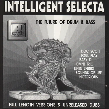 Intelligent Selecta - The Future of Drum & Bass by Various Artists - album cover
