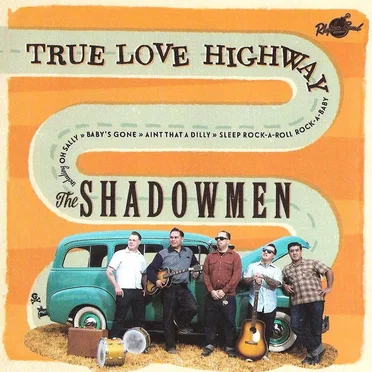 True Love Highway by The Shadowmen - album cover