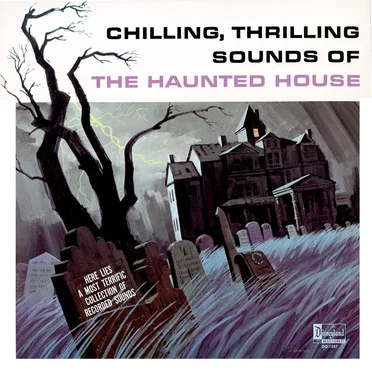 Disney: Chilling, Thrilling, Sounds of the Haunted House