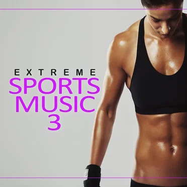 Extreme Sports Music, Vol. 3 by Various Artists - album cover