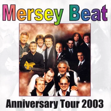Mersey Beat – Anniversary Tour 2003 by Various Artists - album cover