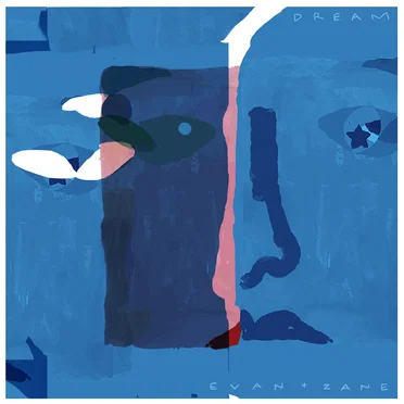 Dream by Evan + Zane - album cover