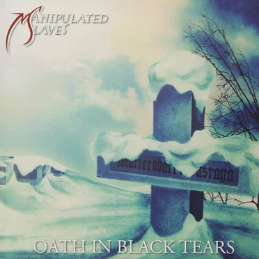 Oath in Black Tears by Manipulated Slaves - album cover