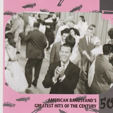 American Bandstand’s Greatest Hits of the Century: 50’s by Various Artists - album cover