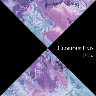 Glorious End by IVITs - album cover