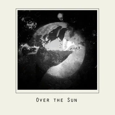 Over the Sun by Acre Memos - album cover