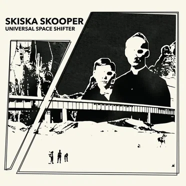 Universal Space Shifter by Skiska Skooper - album cover