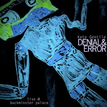 Denial and Error Live @ Buckminster Palace by Denial and Error - album cover