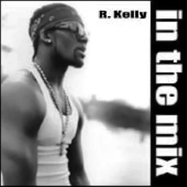 In the Mix by R. Kelly - album cover