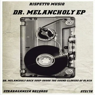 Dr. Melancholy by Rispetto Musiq - album cover