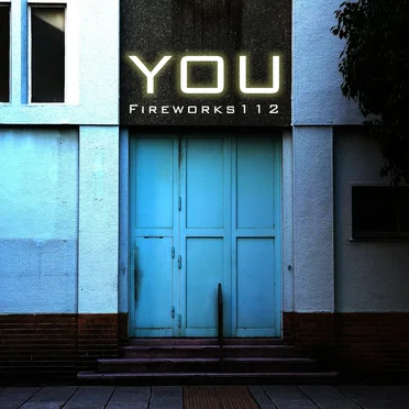 YOU by Fireworks112 - album cover